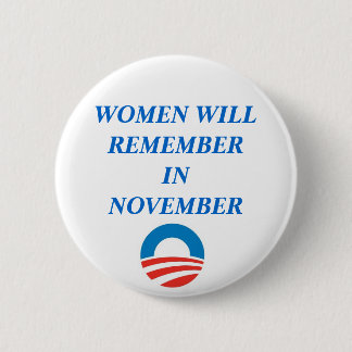 OBAMA, FRAUEN ERINNERT SICH AN IM NOVEMBER KNOPF BUTTON