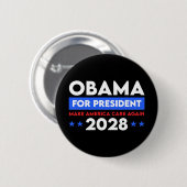 Obama für Präsident 2028 macht Amerika wieder wich Button (Vorne & Hinten)