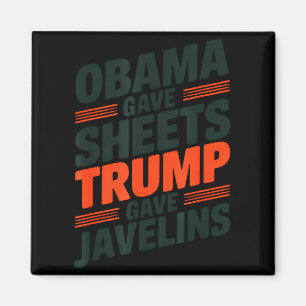 Obama gabte Laken und Trump gab Javelins T-Shirt. Magnet