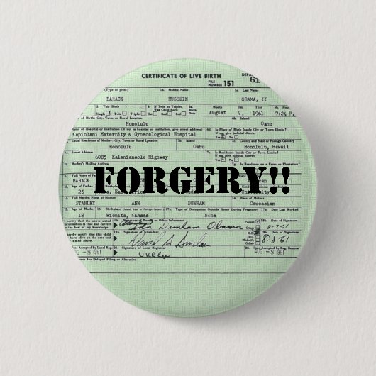 Obama-Geburts-Bescheinigungs-Fälschung Button (Vorderseite)