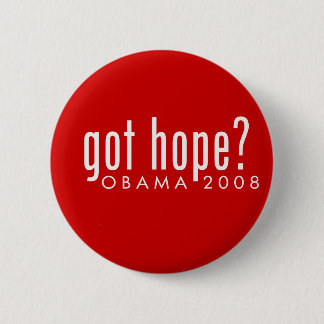 Obama got Hoffnung? Button