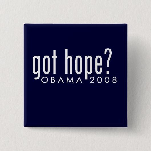 Obama got Hoffnungs-Knopf Button (Vorderseite)