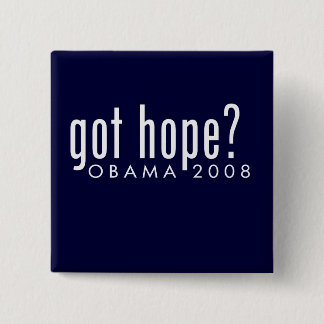 Obama got Hoffnungs-Knopf Button