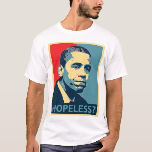 Obama: Hoffnungslos? T-Shirt (Vorderseite)