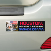 OBAMA - HOUSTON, HABEN WIR EIN PROBLEM! AUTOAUFKLEBER (Auf Auto)