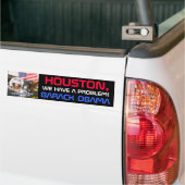 OBAMA - HOUSTON, HABEN WIR EIN PROBLEM! AUTOAUFKLEBER (Auf Lkw)
