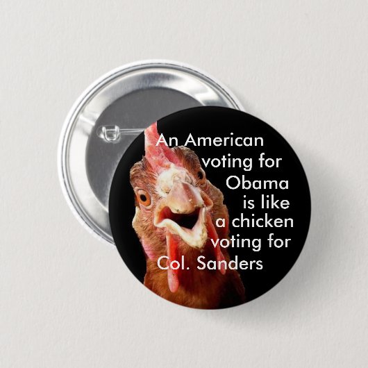 Obama-Huhn-Oberst Sanders Button (Vorne & Hinten)