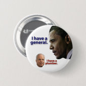 Obama: Ich habe einen General. McCain: Ich habe Button (Vorne & Hinten)