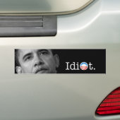 Obama"Idiot-" Autoaufkleber! Autoaufkleber (Auf Auto)