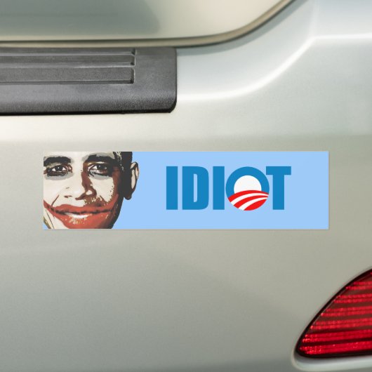 OBAMA IST EIN IDIOT AUTOAUFKLEBER (Auf Auto)