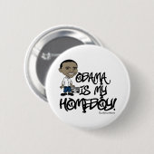 Obama ist mein Homeboy! Button (Vorne & Hinten)