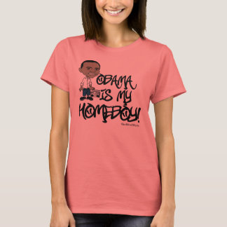 Obama ist mein Homeboy! T-Shirt