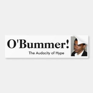 Obama ist O'bummer - kein qualifiziert Autoaufkleber