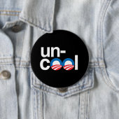 OBAMA IST UNCOOL BUTTON (Beispiel)