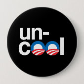 OBAMA IST UNCOOL BUTTON (Vorderseite)