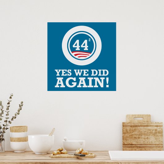 Obama - Ja, das haben wir wieder getan Poster (Küche)