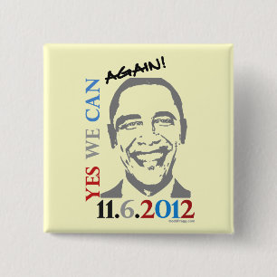 OBAMA ja können wir WIEDER Button 2012