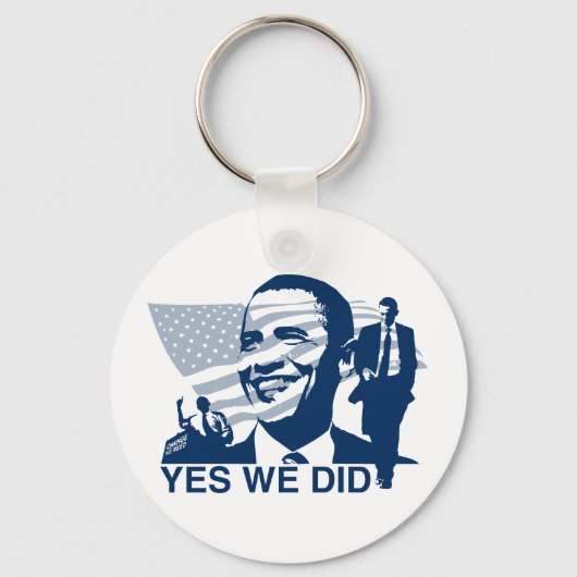Obama Ja Wir haben Schlüsselanhänger getan (Vorderseite)