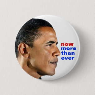 Obama jetzt mehr als überhaupt button