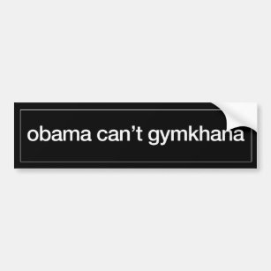Obama kann nicht Gymkhana-Autoaufkleber Autoaufkleber