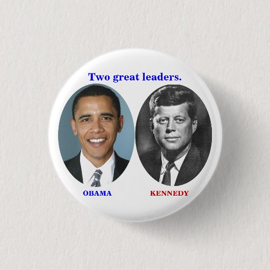 OBAMA KENNEDY Zwei große Führer. Button (Vorderseite)