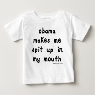 Obama lässt mich in den Mund aufspucken Baby T-shirt