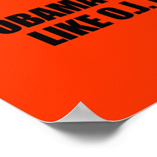 OBAMA LIEBEN AMERICA WIE O.J. LOVED NICOLE POSTER (Ecke)