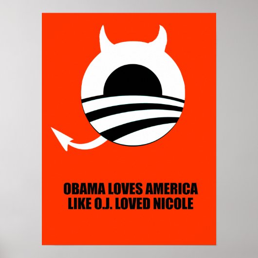 OBAMA LIEBEN AMERICA WIE O.J. LOVED NICOLE POSTER (Vorne)