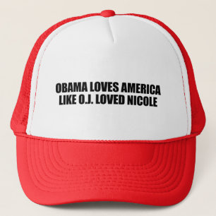 OBAMA-LIEBEN AMERIKA MÖGEN O.J. LOVED NICOLE TRUCKERKAPPE