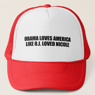 OBAMA-LIEBEN AMERIKA MÖGEN O.J. LOVED NICOLE TRUCKERKAPPE