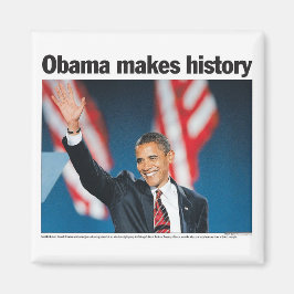 Obama macht History Magnet
