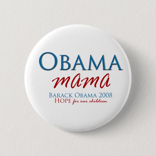 Obama Mama Button (Vorderseite)