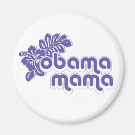 Obama Mama Magnet (Vorne)