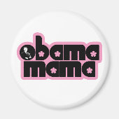 Obama Mama Magnet (Vorne)