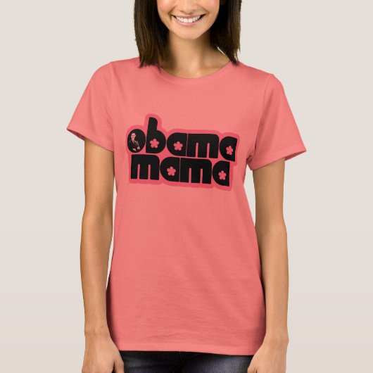 Obama Mama T-Shirt (Vorderseite)