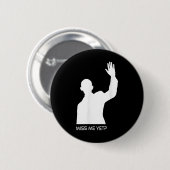 Obama Miss Me Fast Funny Button (Vorne & Hinten)