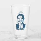 Obama Miss mich noch? Glas (Vorderseite)
