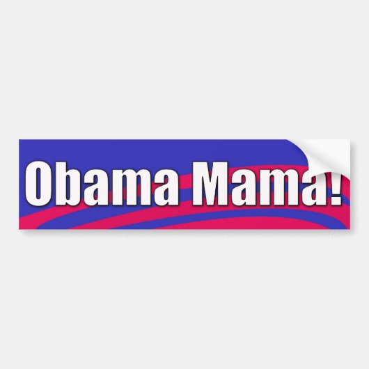 Obama-Mutter! Autoaufkleber (Vorne)