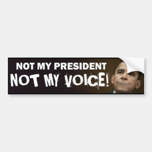 Obama näht nicht meinen Präsidenten nicht meine Autoaufkleber
