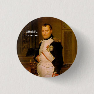 OBAMA, natürlich. Button