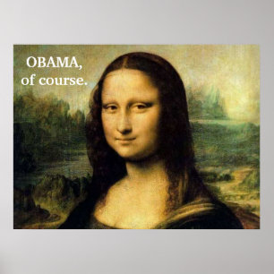 OBAMA, natürlich. Poster