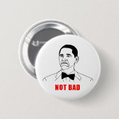 Obama nicht schlechtes meme Raserei-Gesichts-Comic Button (Vorne & Hinten)