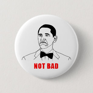 Obama nicht schlechtes meme Raserei-Gesichts-Comic Button
