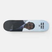 OBAMA ODER DIE!!! SKATEBOARD (Horizontal)
