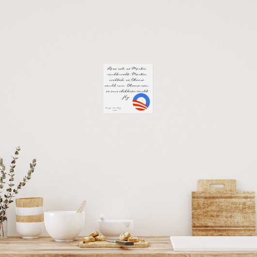 Obama, Rosa saß da, damit Martin laufen konnte. Ma Poster (Küche)