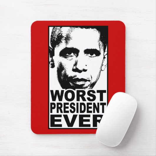 Obama-schlechtester Präsident Ever Mousepad (Mit Mouse)