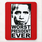 Obama-schlechtester Präsident Ever Mousepad (Vorne)
