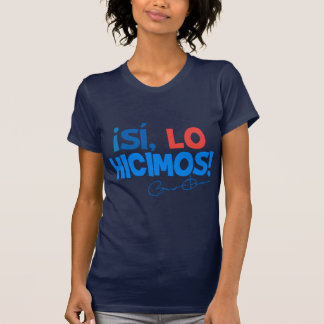 Obama-Spanisch ja taten wir Einweihung T-Shirt