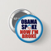 Obama-Spitze - jetzt bin ich brach Button (Vorne & Hinten)