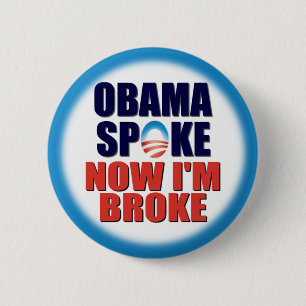 Obama-Spitze - jetzt bin ich brach Button
